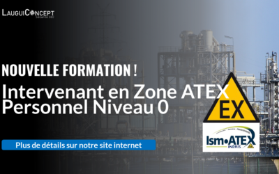 Nouvelle Formation ATEX Niveau 0 certifiée ISM ATEX 3-0 : Sensibiliser pour mieux prévenir les risques d&rsquo;explosion